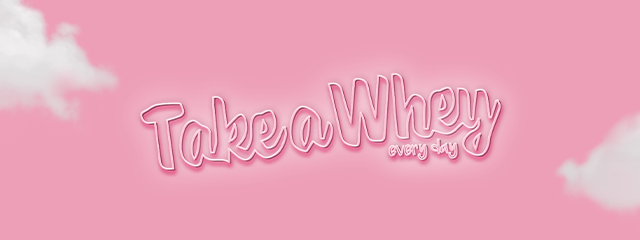 Take-a-Whey